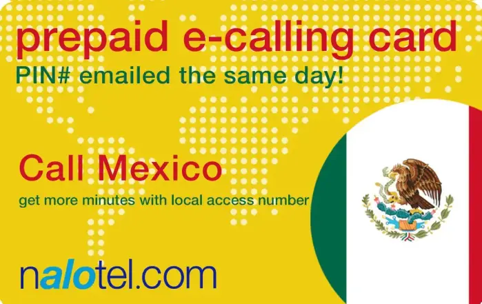 Nalotel Mexico calling card for affordable international calls from USA and Canada
